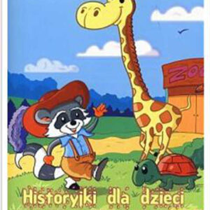 Historyki dla dzieci w języku polskim i angielskim. Część 1